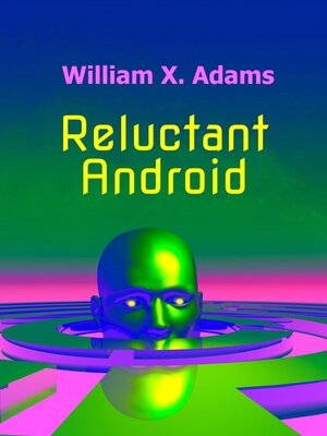 cover image of Reluctant Android
